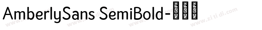 AmberlySans SemiBold字体转换 AmberlySans SemiBold字体转换